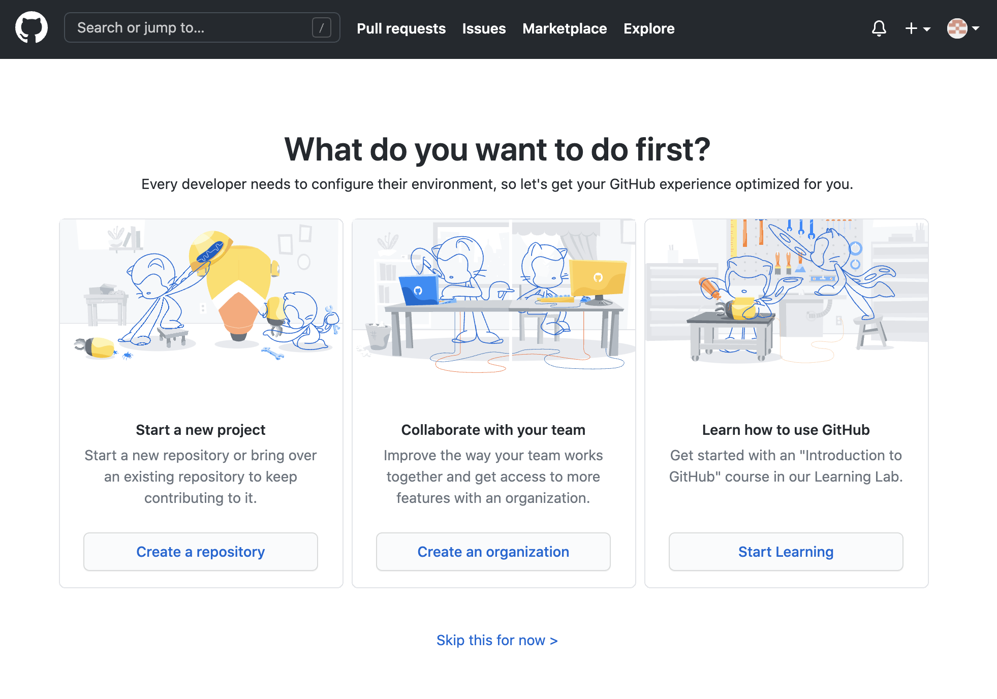 Screenshot of the GitHub &quot;What do you want to do first&quot; page showing the &quot;Create a repository&quot; option